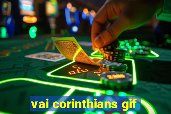 vai corinthians gif